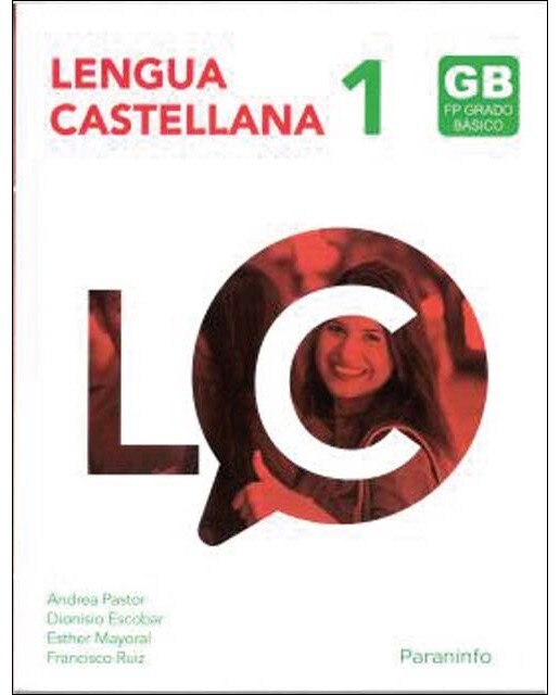 Lengua Castellana 1 (Edición 2023): Ciclo Formativo de Grado Básico (Capa mole) 1