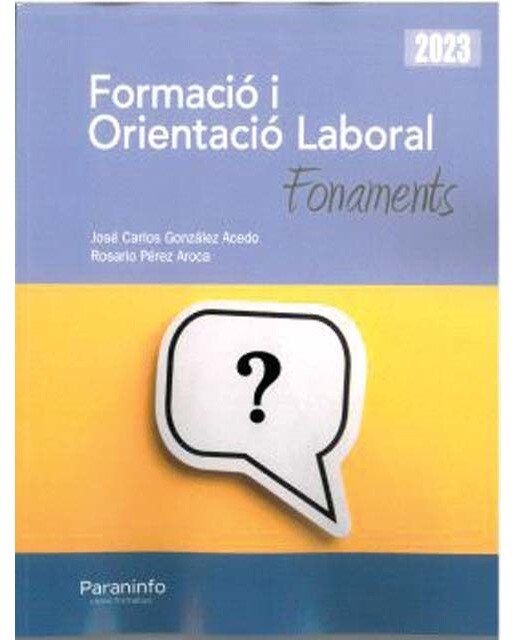 Formació i orientació laboral. Fonaments Ed. 2023 (Capa mole) 1