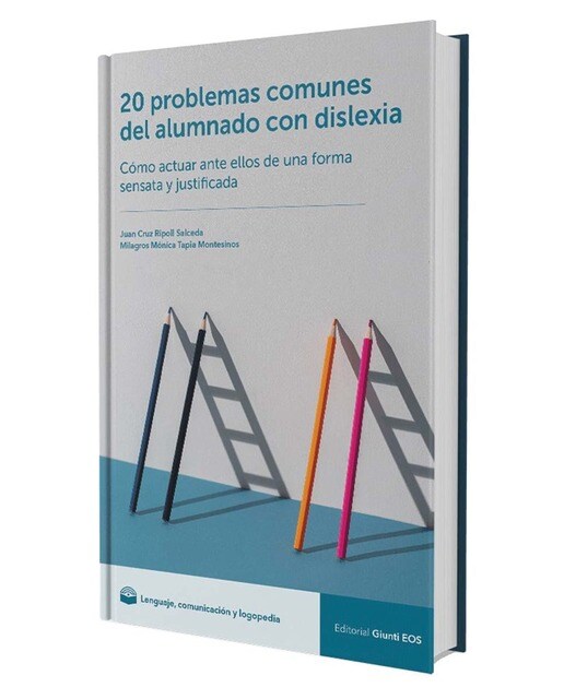 20 problemas comunes del alumnado con dislexia.Cómo actuar ante ellos de una forma sensata y justificada