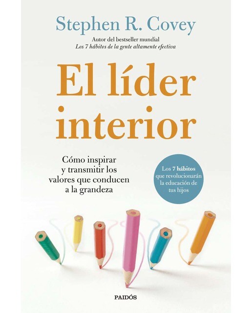 Imagen 0 de El líder interior: Cómo transmitir e inspirar los valores que conducen a la grandeza (Tapa blanda con solapas)