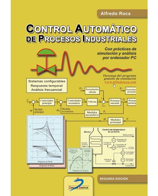 Control automático de procesos industriales: Con prácticas de simulación y análisis por ordenador PC (Capa mole) 1