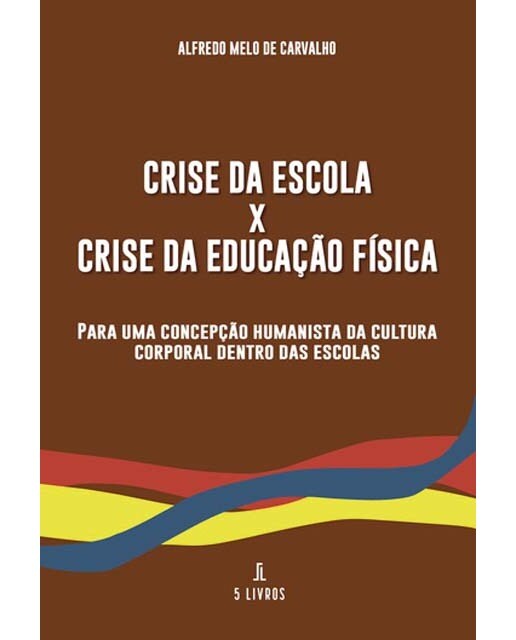 Crise da escola x crise da educação física