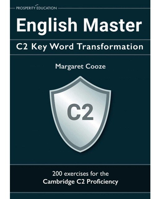English master: c2 key word transformation/20 prac 1