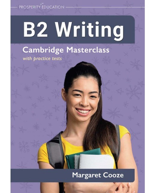 B2 writing: cambridge masterclass with practice te 1