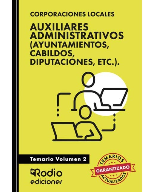 Auxiliares Administrativos . Temario. Volumen 2