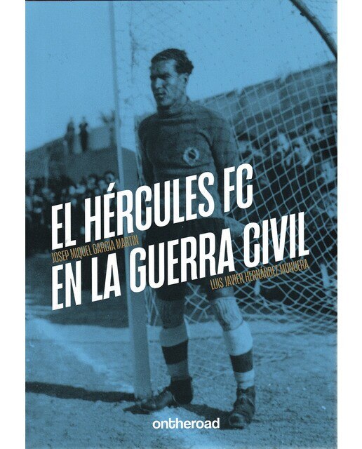 El Hércules FC en la Guerra Civil 1