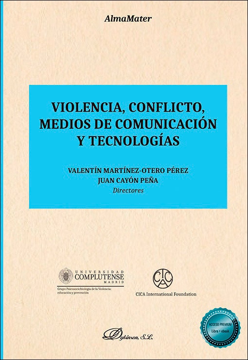 Violencia, conflicto, medios de comunicación y tecnologías