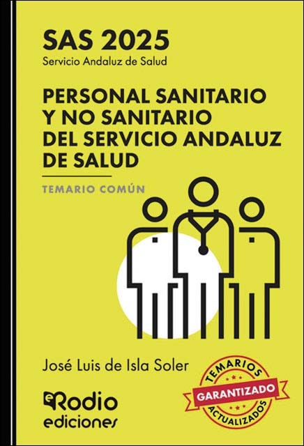 Imagen 0 de Personal Sanitario y No Sanitario del Servicio Andaluz de Salud. SAS 2025. Temario Común (Tapa blanda)