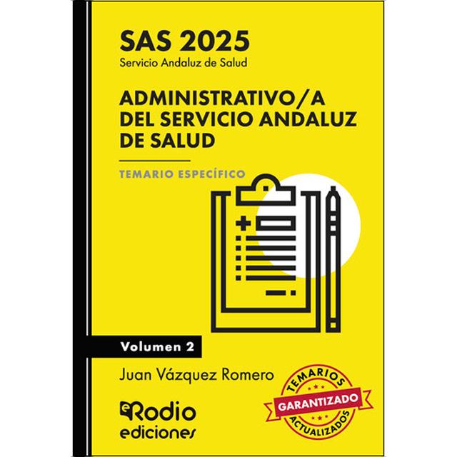 Imagen 0 de Administrativo a del Servicio Andaluz de Salud. SAS 2025. Temario Específico. Volumen 2  (Tapa blanda)