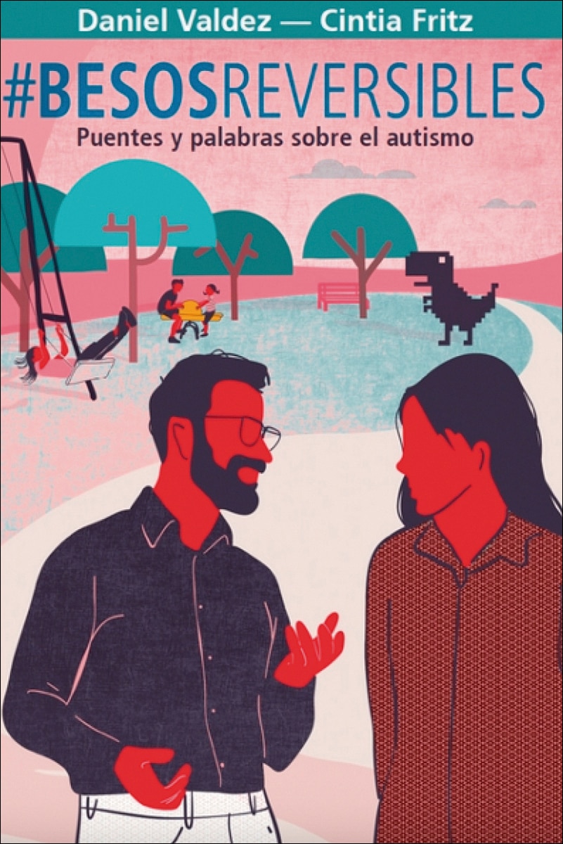 Besosreversibles.Puentes y palabras sobre el auti