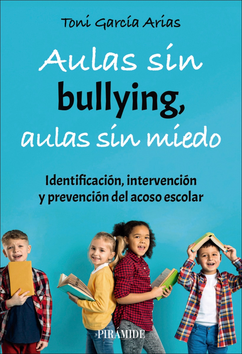 Imagem 0 de Aulas sin bullying, aulas sin miedo: Identificación, intervención y prevención del acoso escolar (Capa mole com abas)