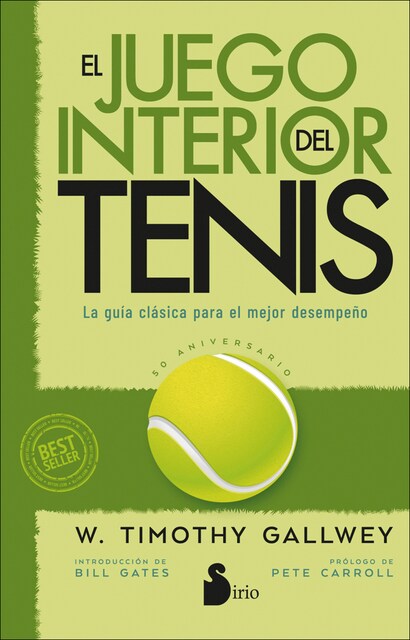 Imagem 0 de El juego interior del tenis. Edición 50 aniversario: La guía clásica para el mejor desempeño (Capa mole com abas)