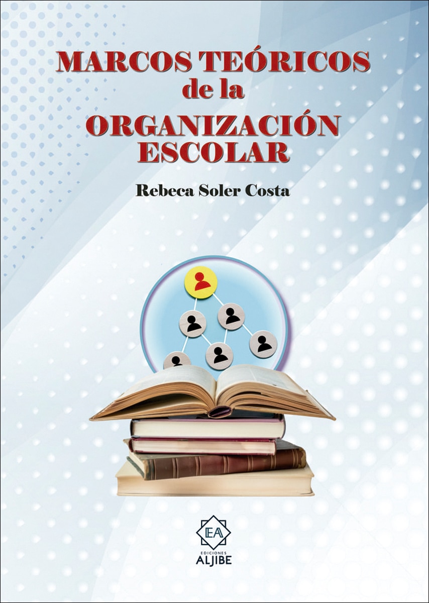 Imagen 1 de Marcos Teóricos De La Organización Escolar (Tapa blanda)
