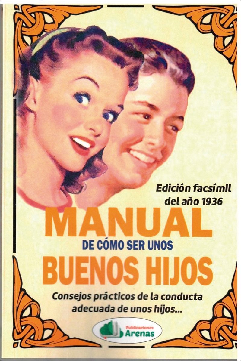 Manual de cómo ser unos buenos hijos 1
