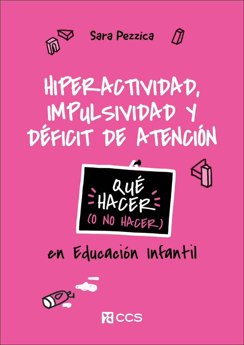 Imagem 0 de Hiperactividad, impulsividad y déficit de atención.: Qué hacer o no hacer en Educación Infantil (Capa mole)