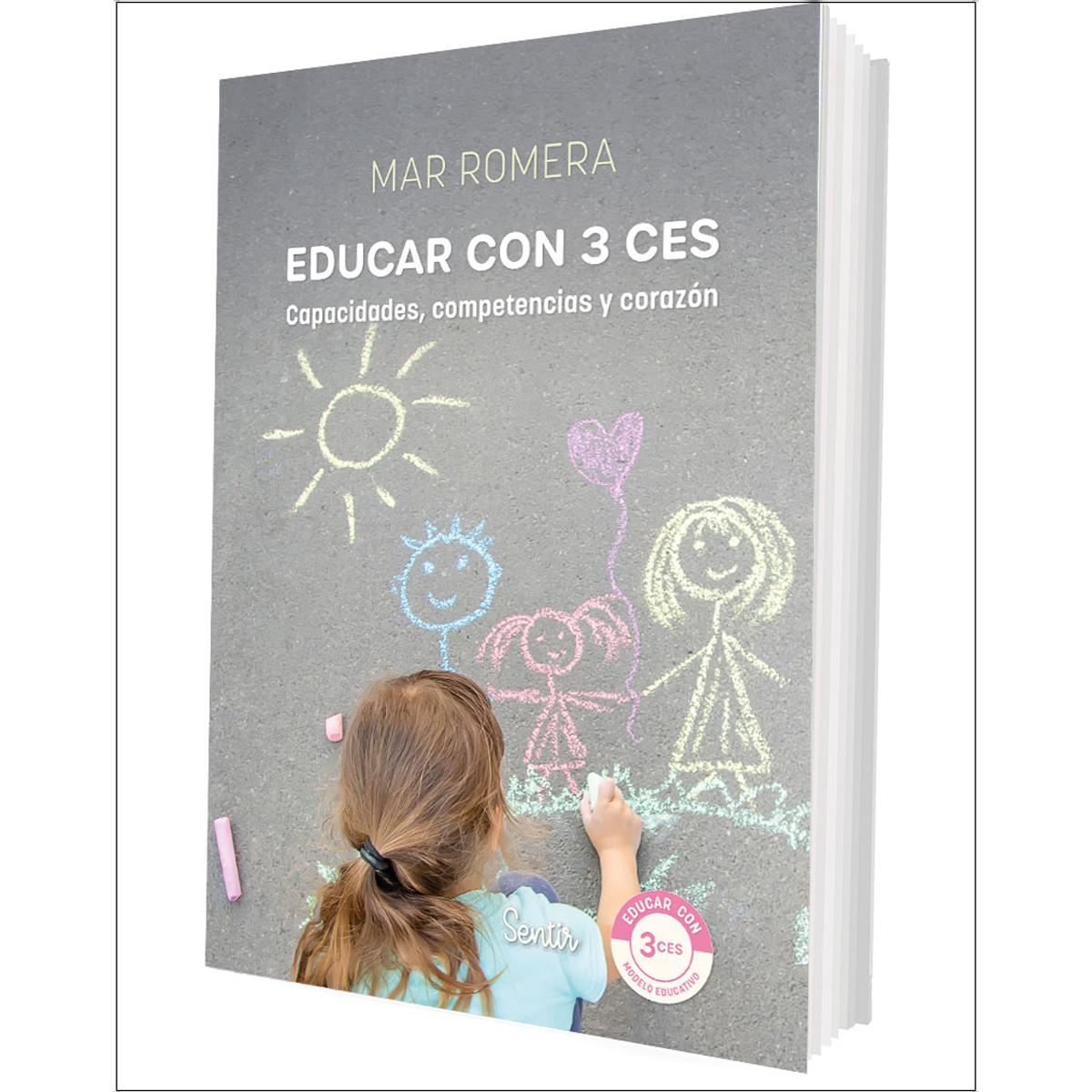 Educar con 3 ces: capacidades, competencias y corazón (Capa mole) 1