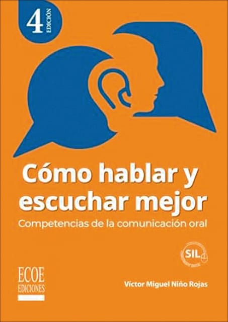 Imagen 0 de Cómo hablar y escuchar mejor: Competencias de la comunicación oral (Tapa blanda)