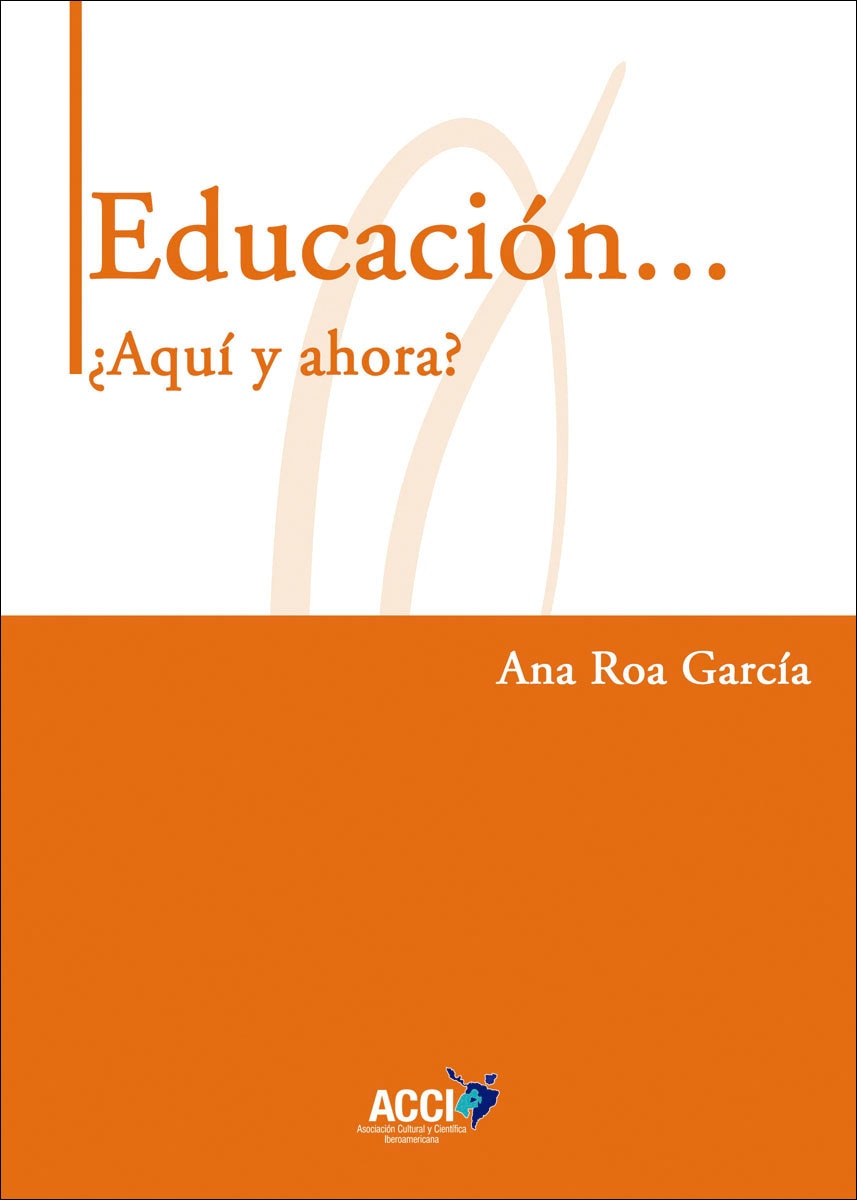 Educación... ¿Aquí y ahora? 1