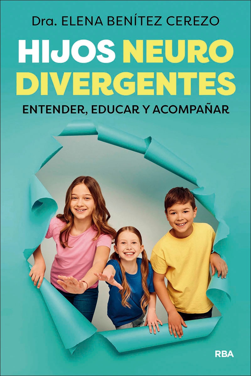 Hijos neurodivergentes: Entender, educar y acompañar (Capa mole) 1