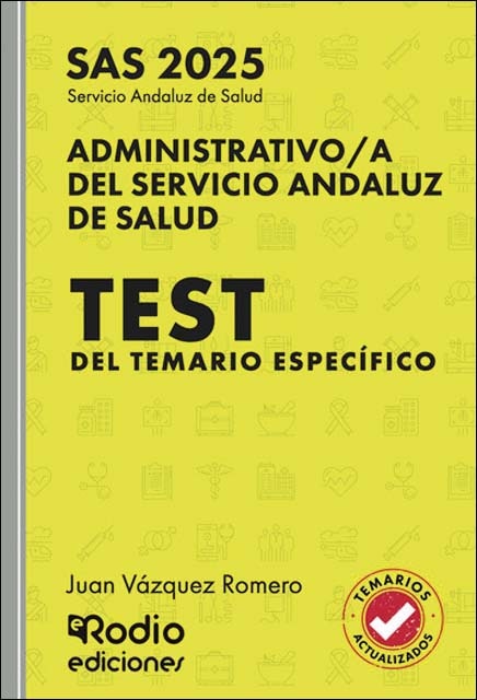 Administrativo a del Servicio Andaluz de Salud. SAS 2025. Test del Temario Específico (Capa mole) 1
