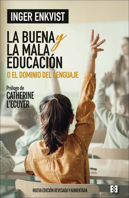 Imagem 0 de La buena y la mala educación: o El dominio del lenguaje
