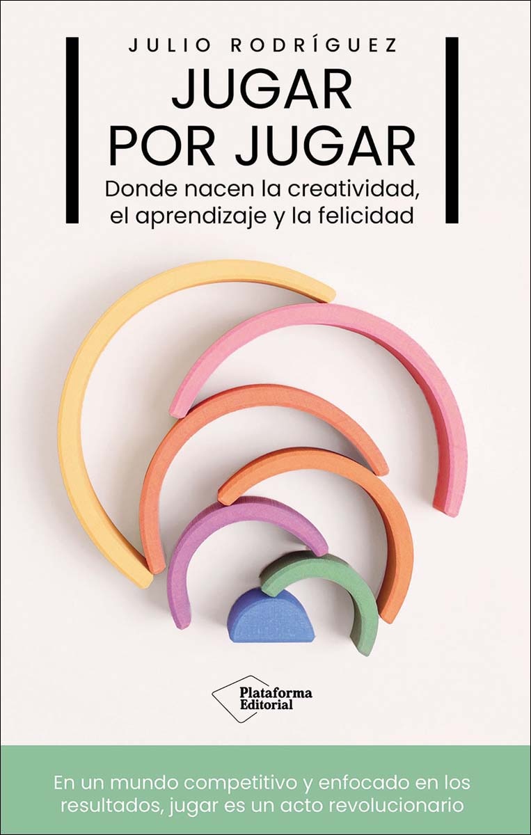 Imagem 0 de Jugar por jugar: Donde nacen la creatividad, el aprendizaje y la felicidad (Capa mole com abas)