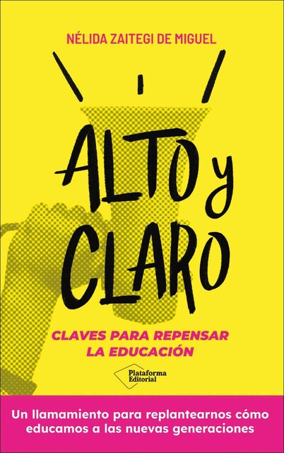 Imagem 0 de Alto y claro: Claves para repensar la educación (Capa mole com abas)