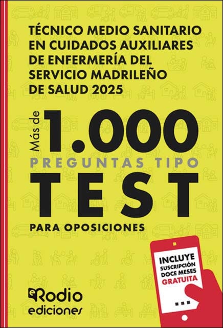 Técnico Medio Sanitario en Cuidados Auxiliares de Enfermería del Servicio Madrileño de  Salud 2025. Más de 1.000 preguntas Tipo Test para (Capa mole) 1