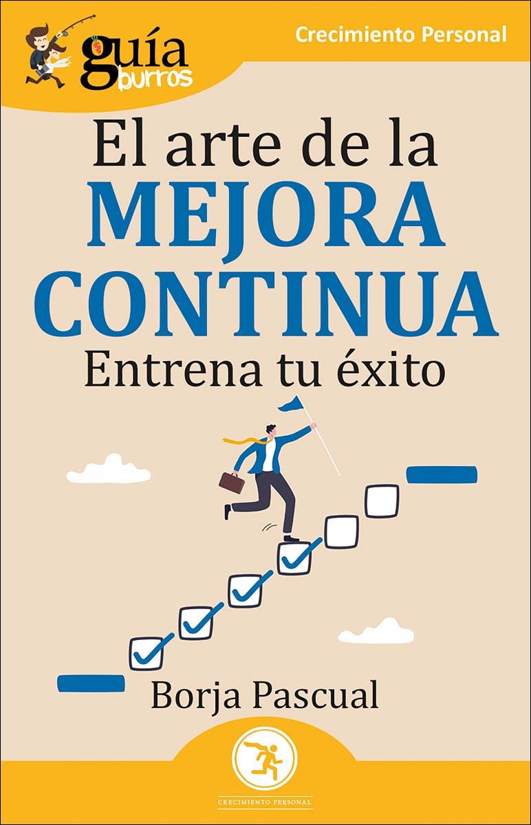 Imagem 0 de GuíaBurros: El arte de la mejora continua: Entrena tu éxito (Capa mole com abas)