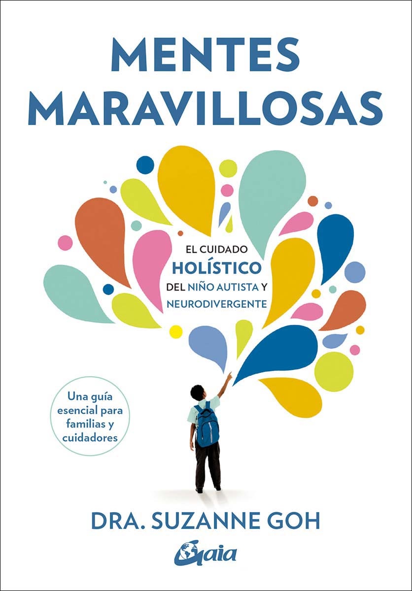 Mentes maravillosas: El cuidado holístico del niño autista y neurodivergente / Una guía esencial para familias y cuidadores (Capa mole com abas) 1
