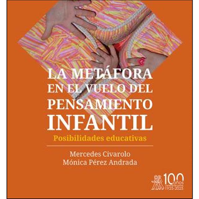 La metáfora en el vuelo del pensamiento infantil. Posibilidades educativas 1