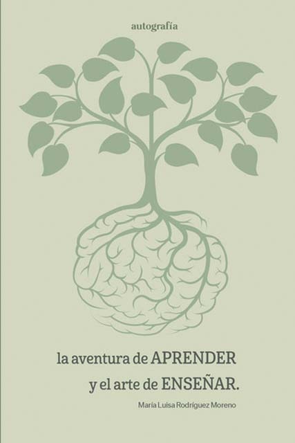 La aventura de aprender y el arte de enseñar 1