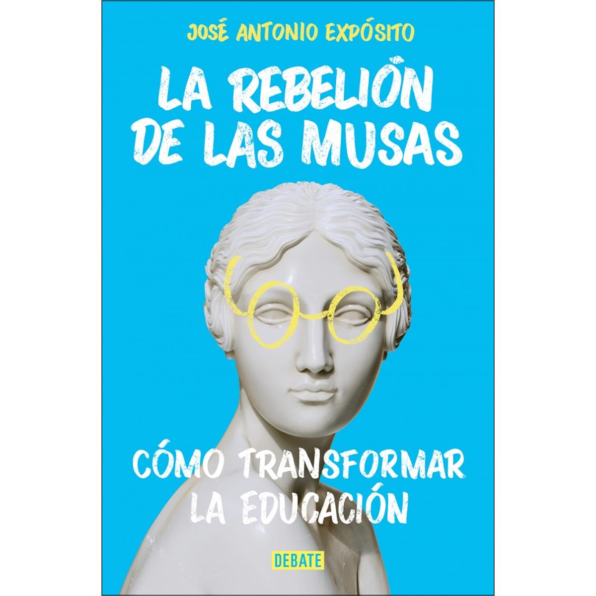 Imagem 0 de La rebelión de Las Musas: Cómo transformar la educación (Capa mole)