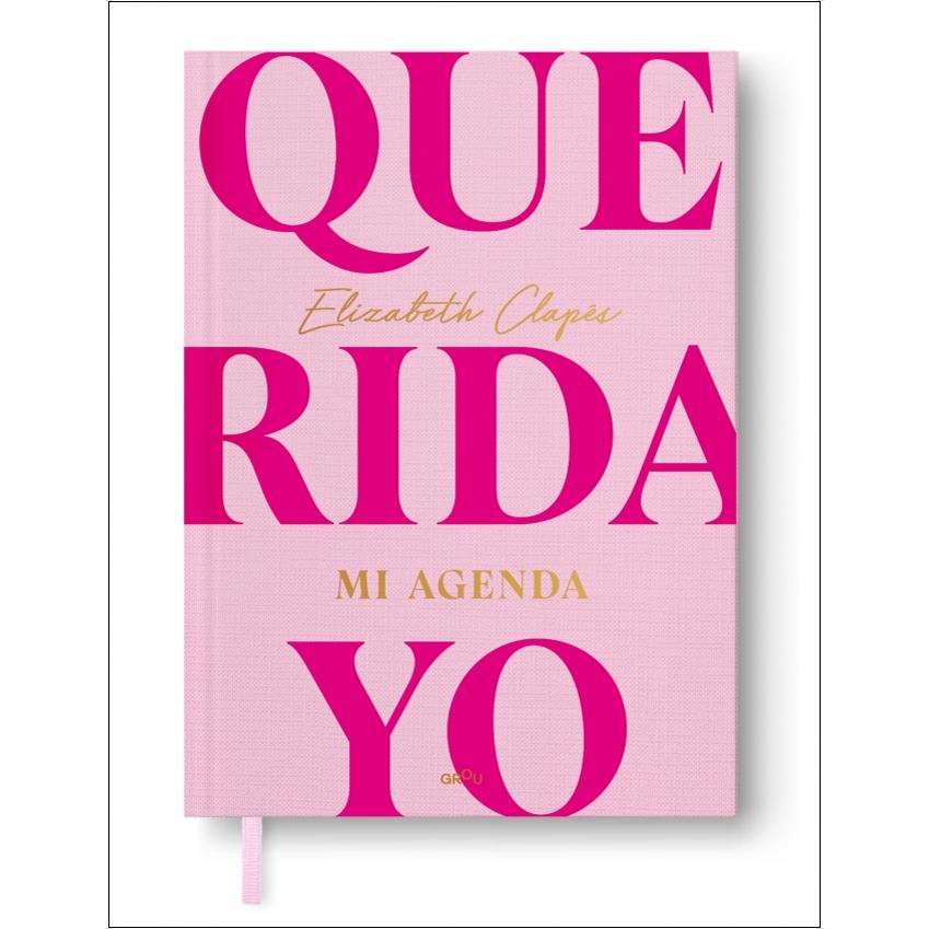 Querida yo. Mi agenda: tu nuevo diario emocional (Capa dura) 1