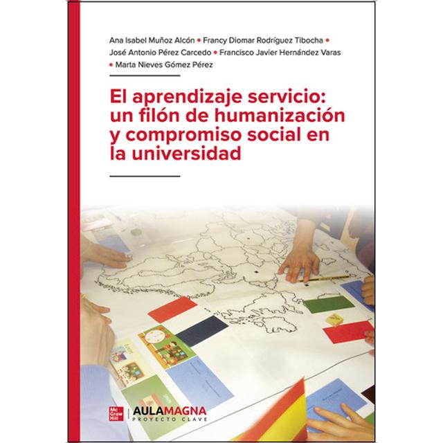 El aprendizaje servicio: un filón de humanización 1