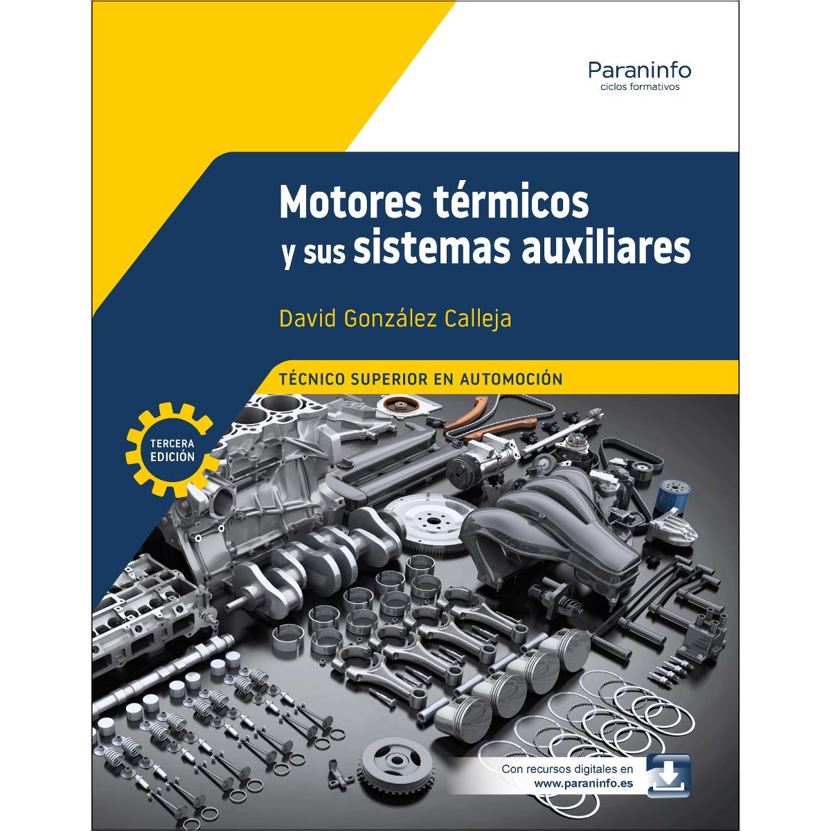 Motores térmicos y sus sistemas auxiliares 3.ª edición 2025 (Capa mole) 1