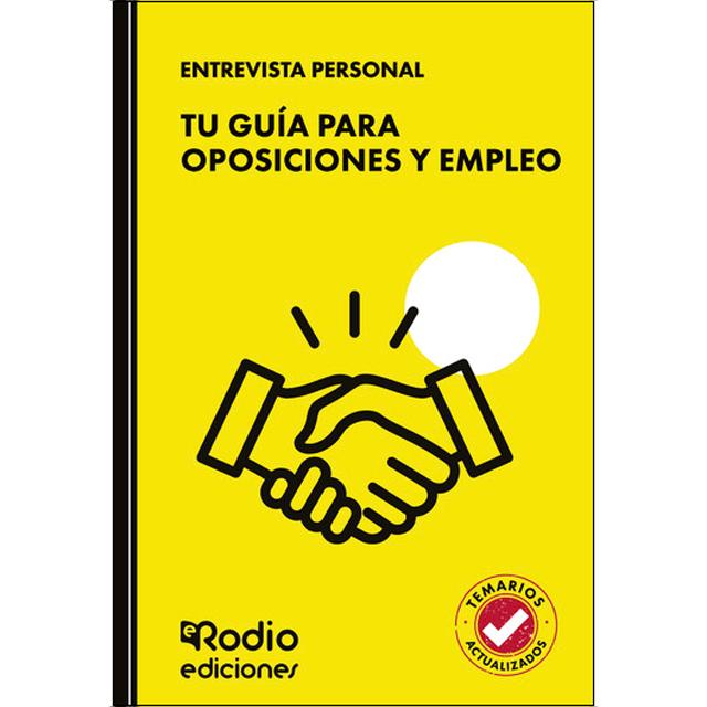 ENTREVISTA PERSONAL. Tu guía para oposiciones y empleo (Capa mole) 1