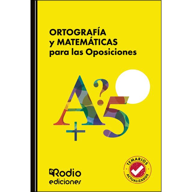 Ortografía y matemáticas para las oposiciones (Capa mole) 1