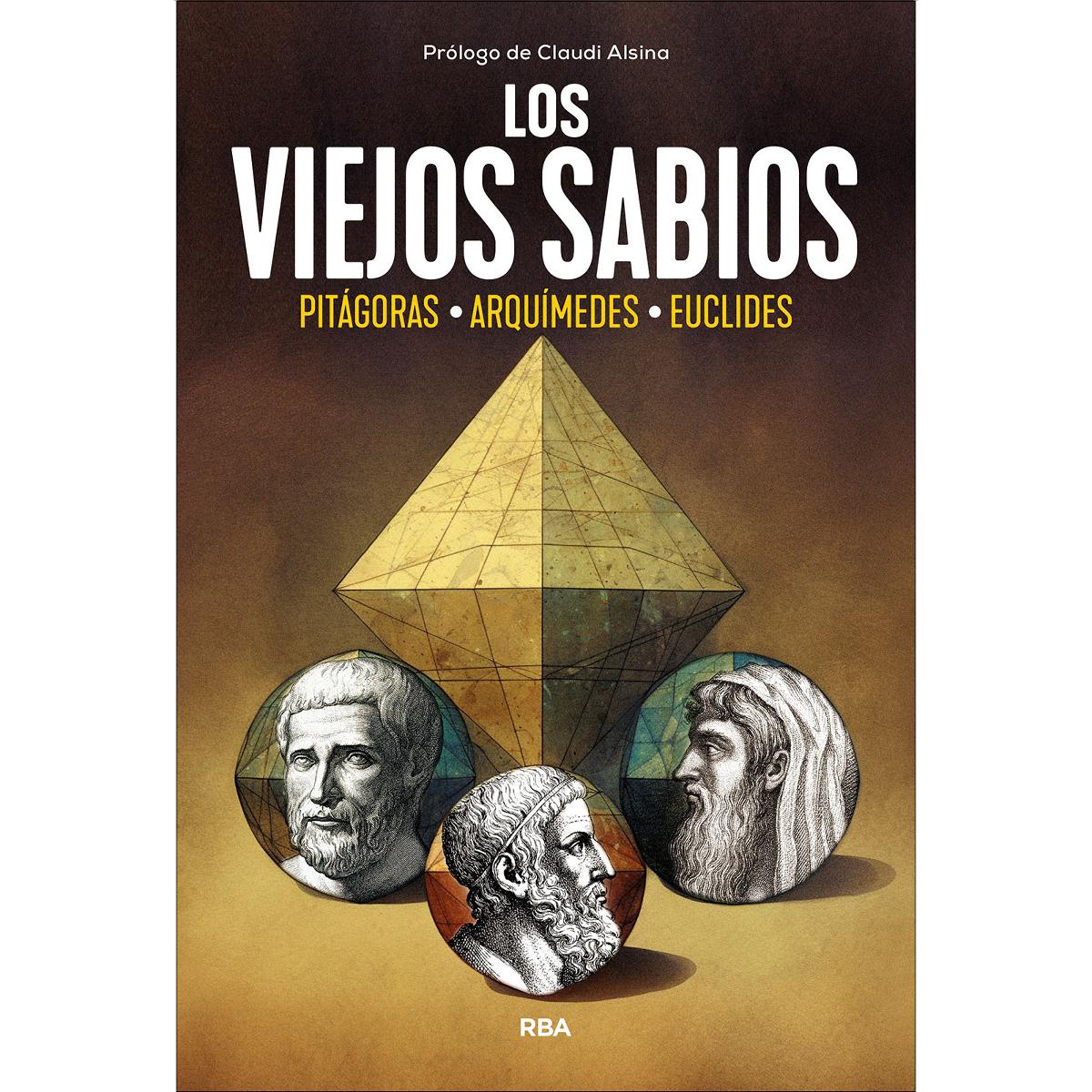 Los viejos sabios: Pitágoras. Arquímedes. Euclides (Capa mole) 1