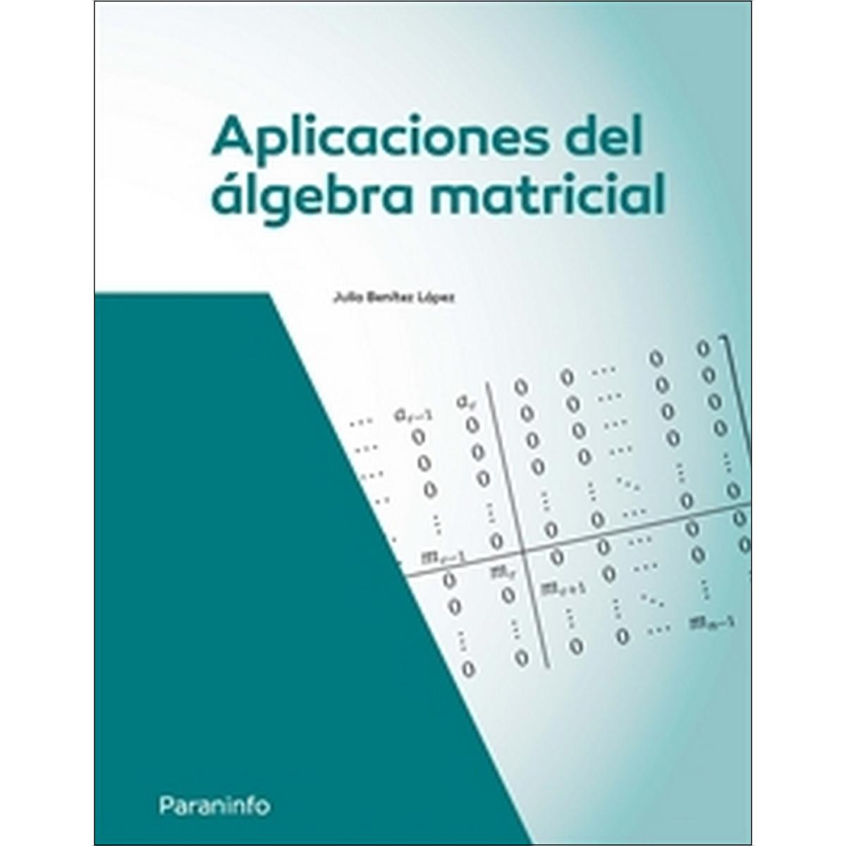 Aplicaciones del Álgebra Matricial (Capa mole) 1