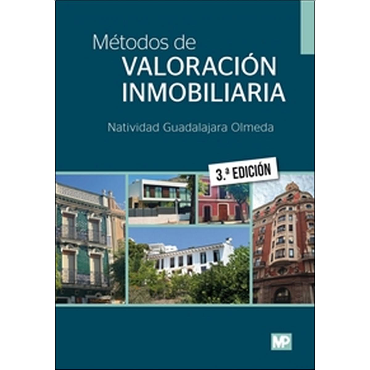 Métodos de valoración inmobiliaria 3ª edición (Capa mole) 1