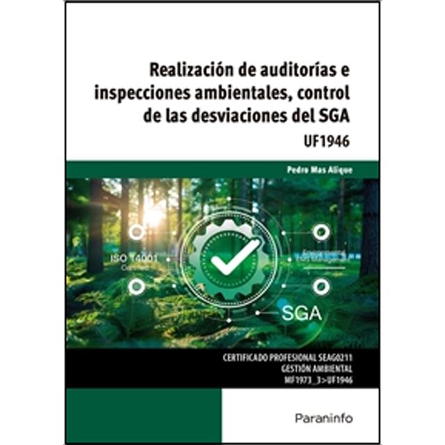 Realización de auditorías e inspecciones ambientales, control de las desviaciones del SGA (Capa mole) 1