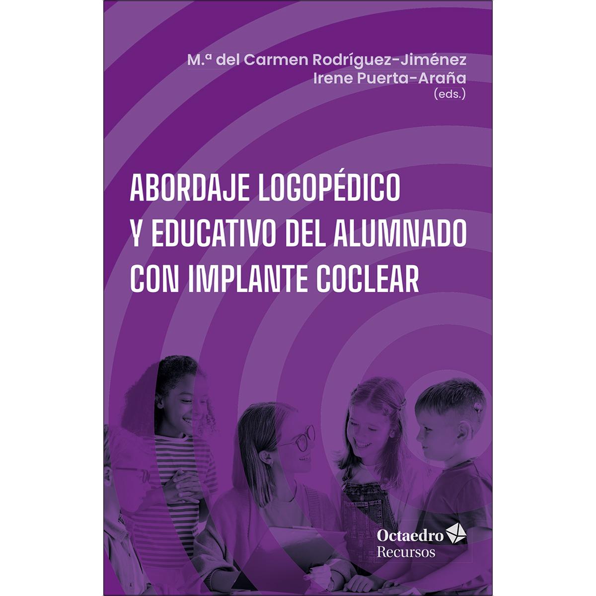 Abordaje logopédico y educativo del alumnado con implante coclear 1