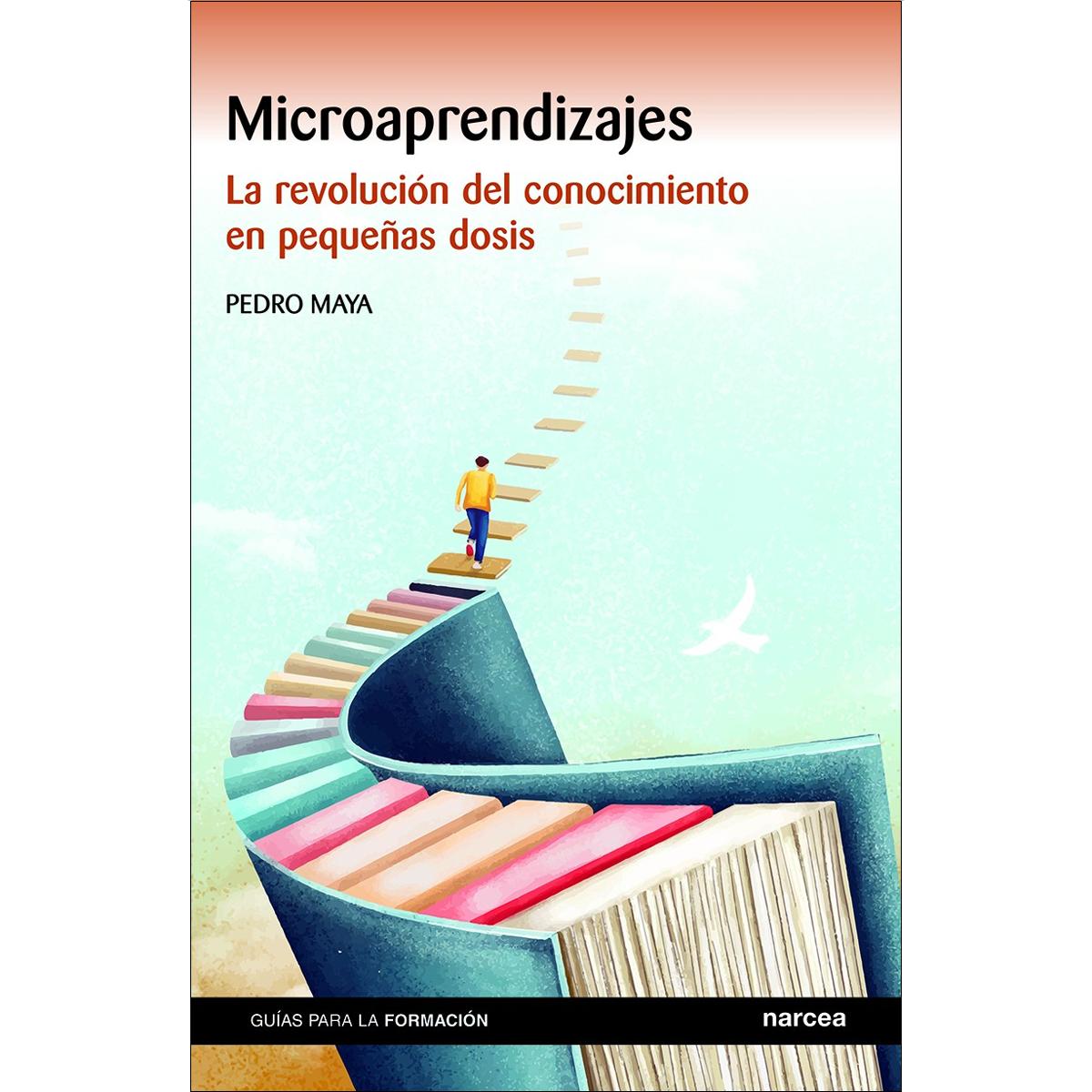 Microaprendizajes: La revolución del conocimiento en pequeñas dosis 1