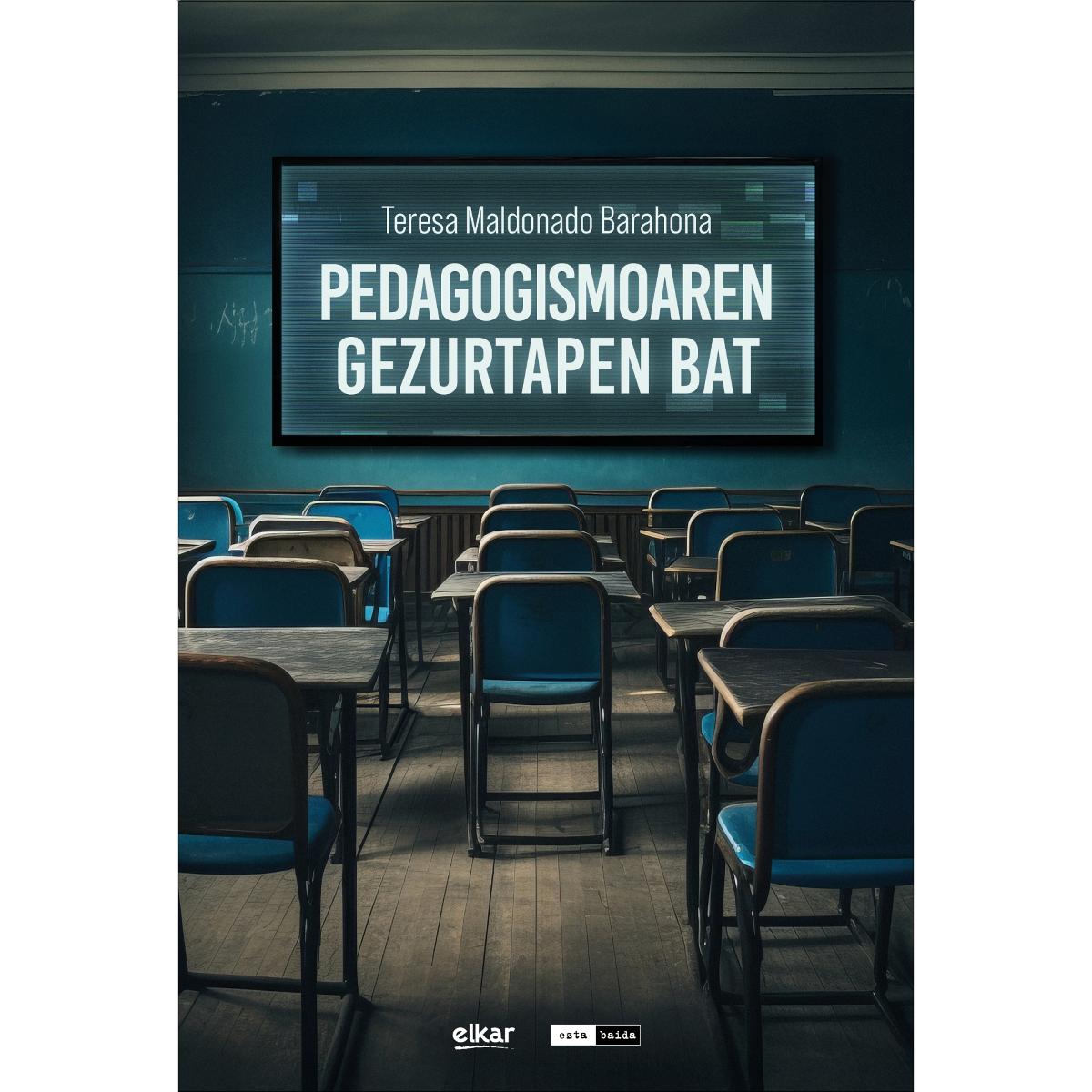 Imagem 0 de Pedagogismoaren gezurtapen bat (Capa mole)