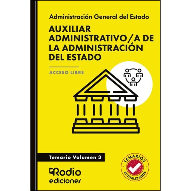 Auxiliar Administrativo a de la Administración del Estado. Temario. Volumen 3. Acceso Libre (Capa mole) 1