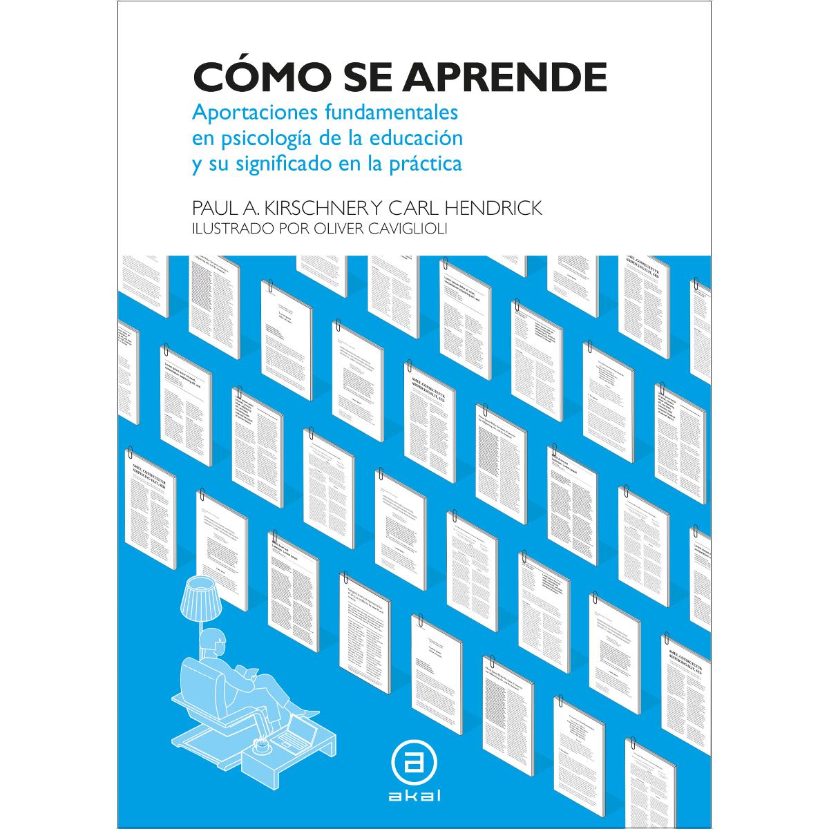 Cómo se aprende: Aportaciones fundamentales en psicología de la educación y su significado en la práctica (Capa mole) 1