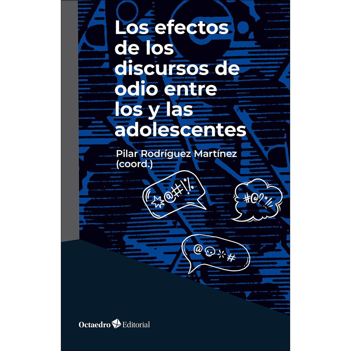 Los efectos de los discursos de odio entre los y las adolescentes ...