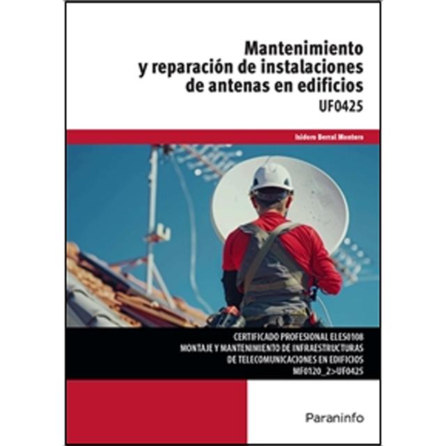 Mantenimiento y reparación de instalaciones de antenas en edificios (Capa mole) 1