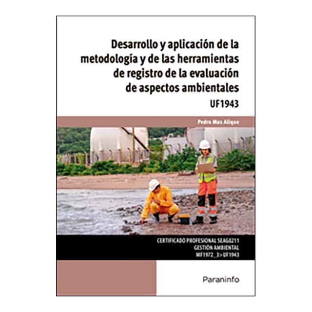 Desarrollo y aplicación de la metodología y de las herramientas de registro de la evaluación de aspectos ambientales (Capa mole) 1